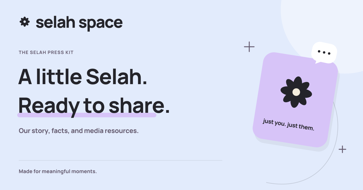 Selah Space press kit — A little Selah. Ready to share. Our story, facts, and media resources.